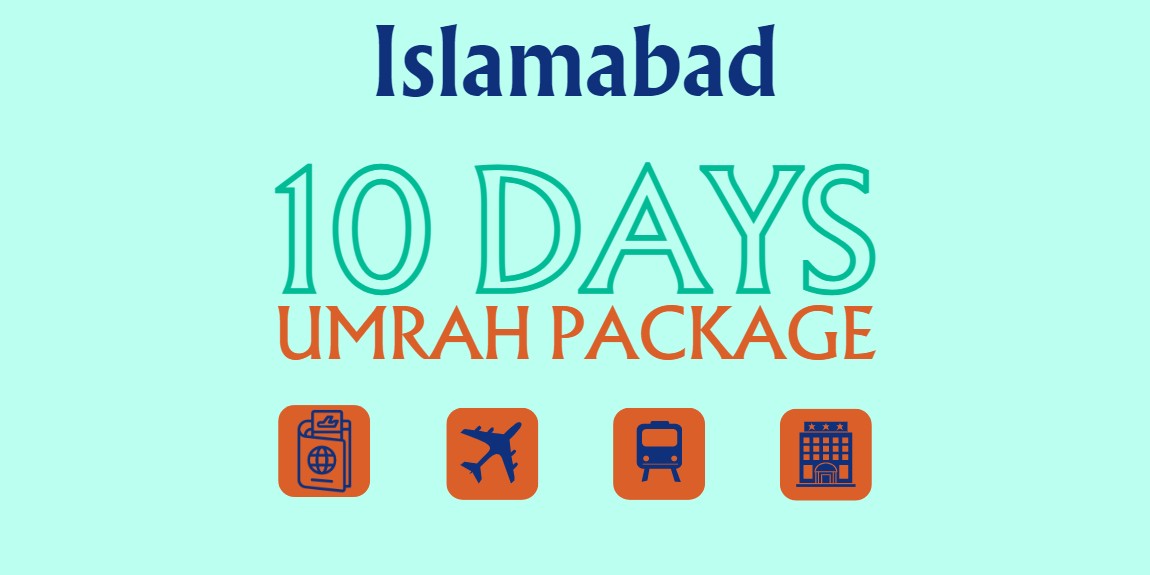 10 Days 5 Star Umrah Package from Islamabad